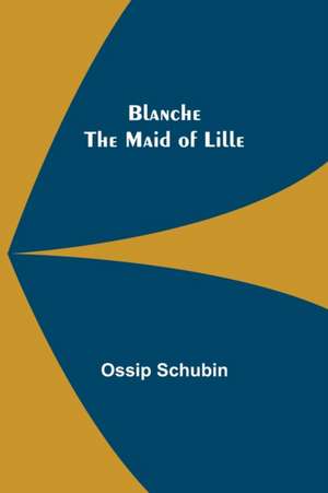 Blanche de Ossip Schubin
