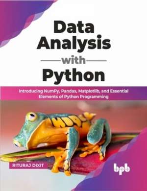 Data Analysis with Python de Rituraj Dixit