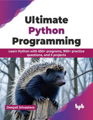 Ultimate Python Programming de Deepali Srivastava