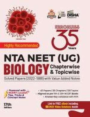 35 Years NTA NEET (UG) BIOLOGY Chapterwise & Topicwise Solved Papers with Value Added Notes (2022 - 1988) 17th Edition de Disha Experts