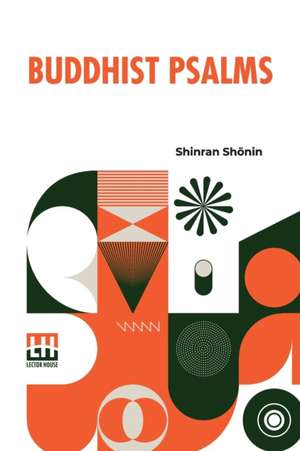 Buddhist Psalms de Shinran Sh¿nin