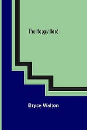 The Happy Herd de Bryce Walton