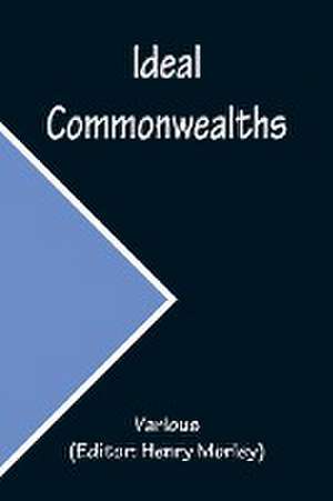 Ideal Commonwealths de Various