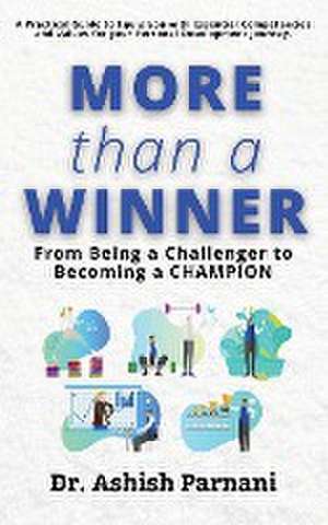 More than a Winner de Ashish Parnani