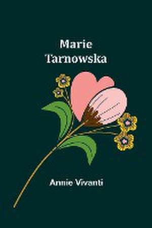 Marie Tarnowska de Annie Vivanti