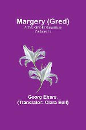 Margery (Gred) de Georg Ebers