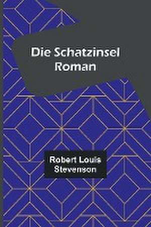 Die Schatzinsel de Robert Louis Stevenson