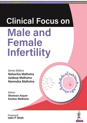 Clinical Focus on Male & Female Infertility de Neharika Malhotra