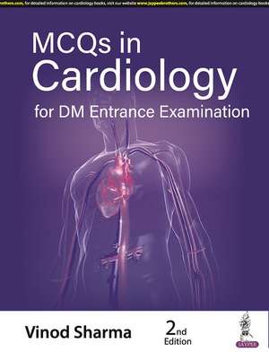 MCQs in Cardiology for DM Entrance Examination de Vinod Sharma