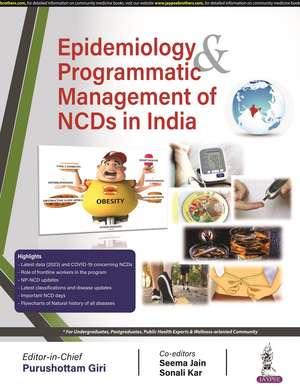 Epidemiology & Programmatic Management of NCDs in India de Purushottam Giri