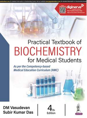 Practical Textbook of Biochemistry for Medical Students de DM Vasudevan