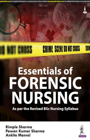 Essentials of Forensic Nursing de Rimple Sharma