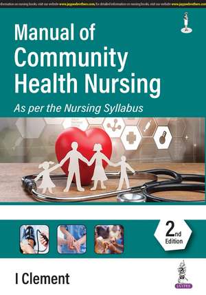 Manual of Community Health Nursing de I Clement