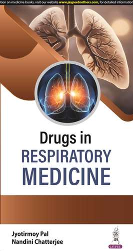 Drugs in Respiratory Medicine de Jyotirmoy Pal