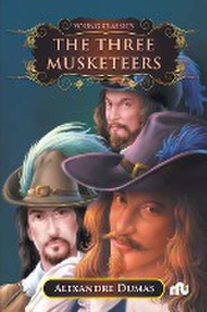 The Three Musketeers de Alexandre Dumas