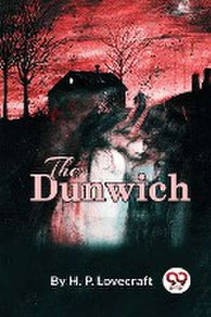 Dunwich Horror de H.P.Lovecraft