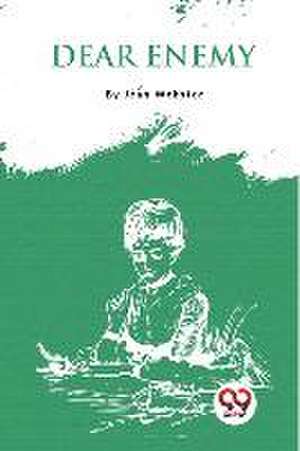 Dear Enemy de Jean Webster