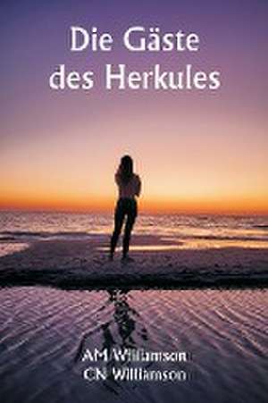 Die Gäste des Herkules de Am Williamson