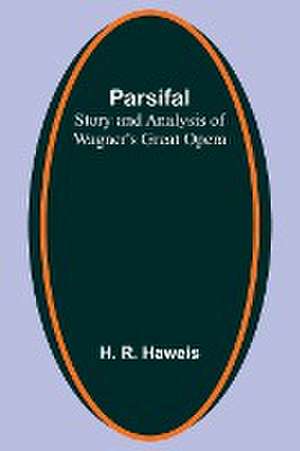 Parsifal de H. R. Haweis