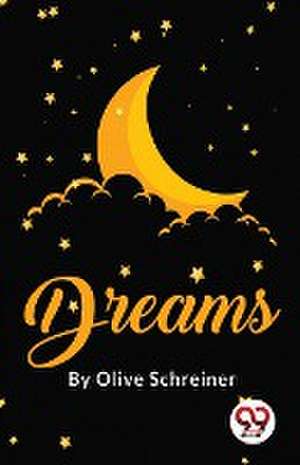 Dreams de Olive Schreiner