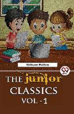 The Junior Classics Volume -1