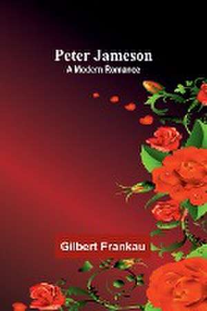 Peter Jameson de Gilbert Frankau