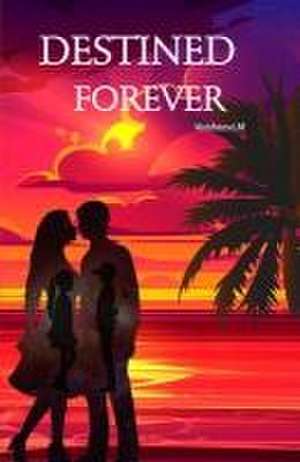 Destined Forever de Vaishnavi M