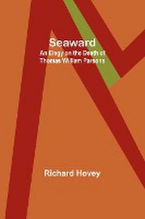 Seaward de Richard Hovey