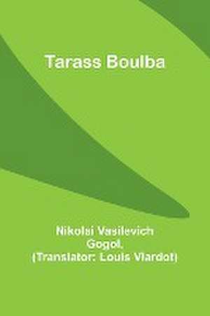 Tarass Boulba de Nikolai Vasilevich Gogol