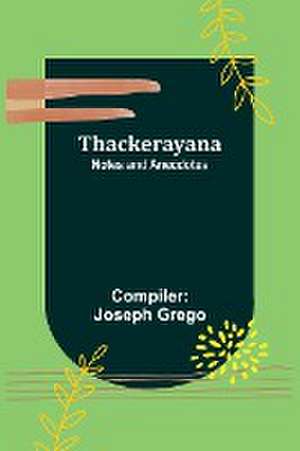 Thackerayana de Joseph Grego