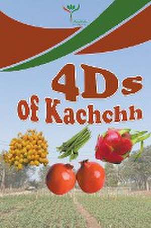 4Ds of Kachchh de Suresh Acharya