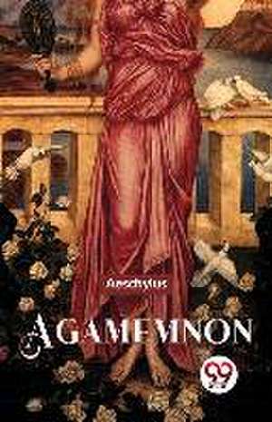 Agamemnon de Aeschylus
