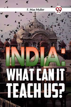 India de F. Max Muller