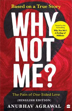 Why Not Me? - 2 de Anubhav Agrawal
