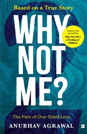 Why Not Me? de Anubhav Agrawal