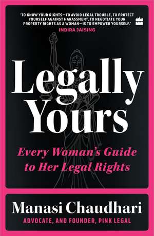 Legally Yours de Manasi Chaudhari