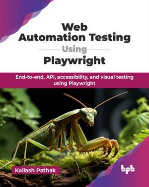 Web Automation Testing Using Playwright de Kailash Pathak
