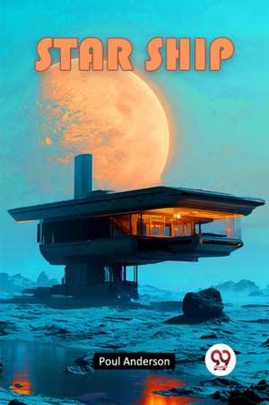 Star Ship de Poul Anderson