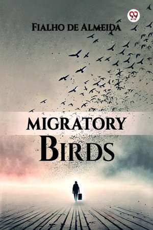 Migratory Birds de Fialho de Almeida
