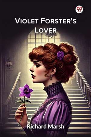 Violet Forster's Lover