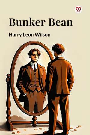 Bunker Bean de Harry Leon Wilson
