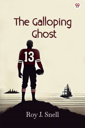 The Galloping Ghost