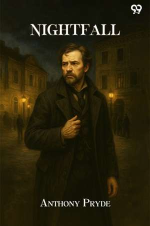 Nightfall de Anthony Pryde