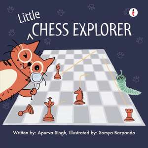 Little Chess Explorer de Apurva Singh