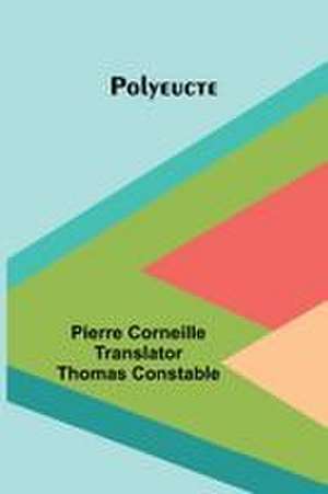 Polyeucte de Pierre Corneille