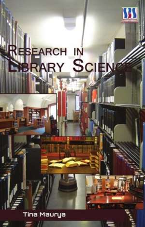 Research in Library Science de Tina Maurya