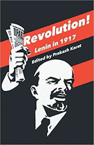 Revolution! de Prakash Karat