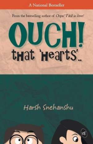 Ouch ! that 'Hearts'.. de Harsh Snehanshu