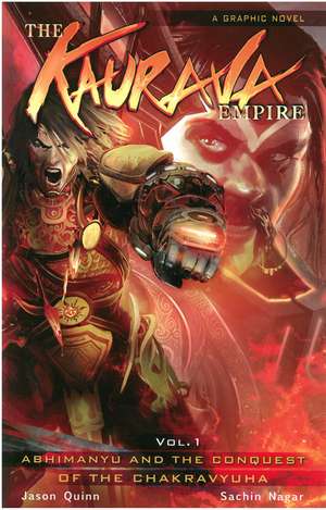 The Kaurava Empire Vol.2: The Vengeance of Ashwatthama de Jason Quinn