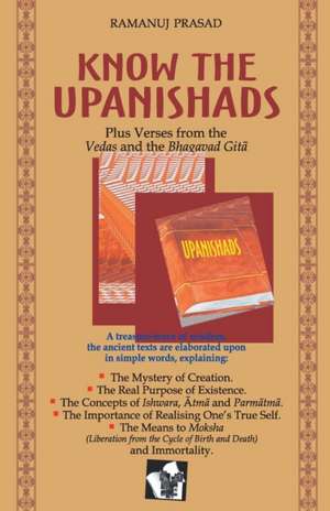 Know The Upanishads de Prasad Ramanuj